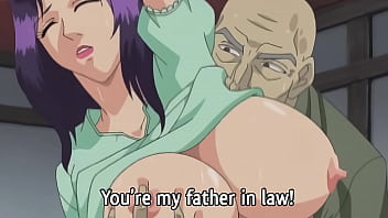 Mommy Seduces by her Father-in-law — Uncensored Anime pornography [Subtitled]